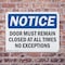 Signmission Door Must Remain Closed At All Times No Exceptions, 14 in W x Rectangle, Plastic OS-2PACK-NS-P-1014-L-11504 - alternate 4